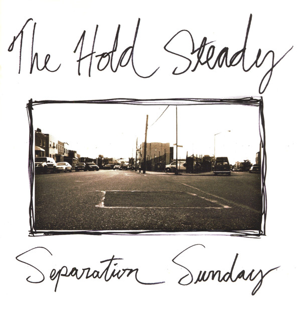 The Hold Steady: Separation Sunday (2005)